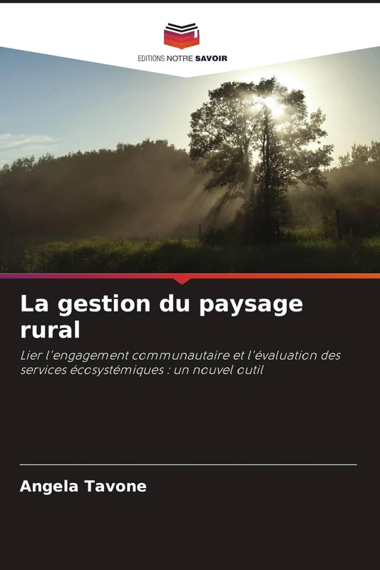 La gestion du paysage rural: Lier l'engagement communautaire et l'évaluation des services écosystémiques : un nouvel outil - Image 1