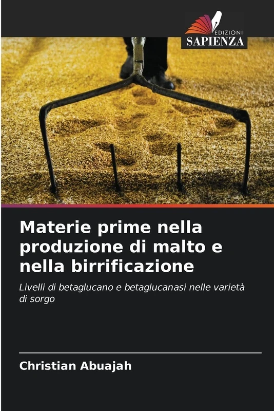Materie prime nella produzione di malto e nella birrificazione: Livelli di betaglucano e betaglucanasi nelle varietà di sorgo