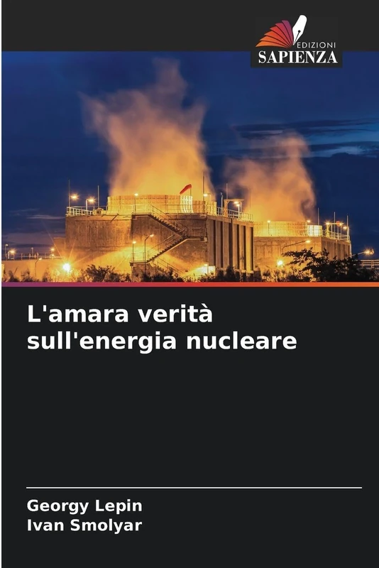 L'amara verità sull'energia nucleare