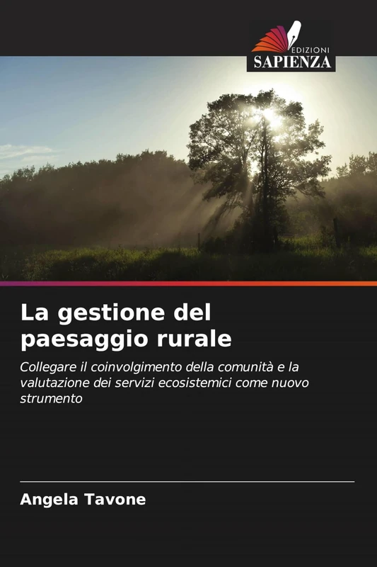 La gestione del paesaggio rurale: Collegare il coinvolgimento della comunità e la valutazione dei servizi ecosistemici come nuovo strumento - Image 1