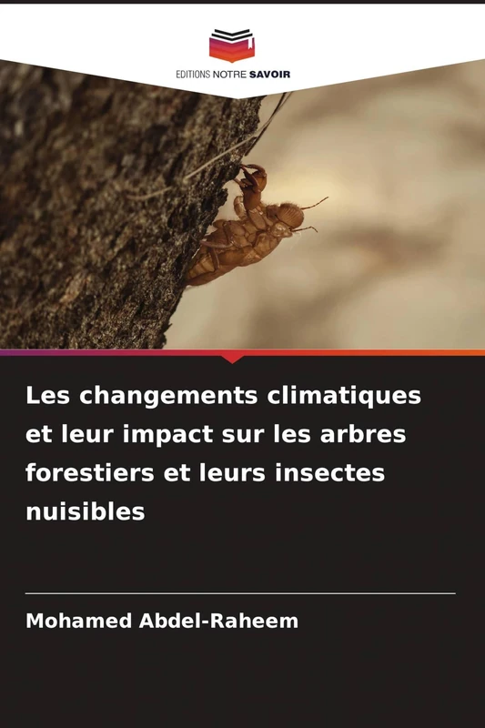 Les changements climatiques et leur impact sur les arbres forestiers et leurs insectes nuisibles