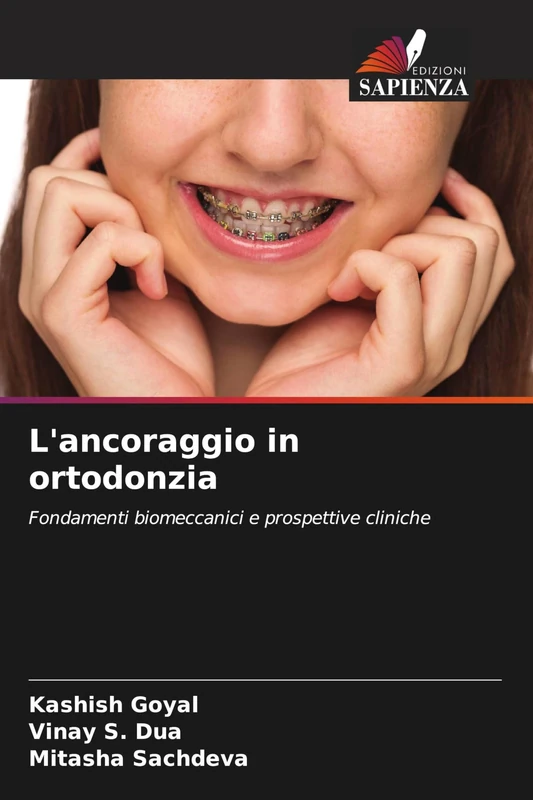 L'ancoraggio in ortodonzia: Fondamenti biomeccanici e prospettive cliniche
