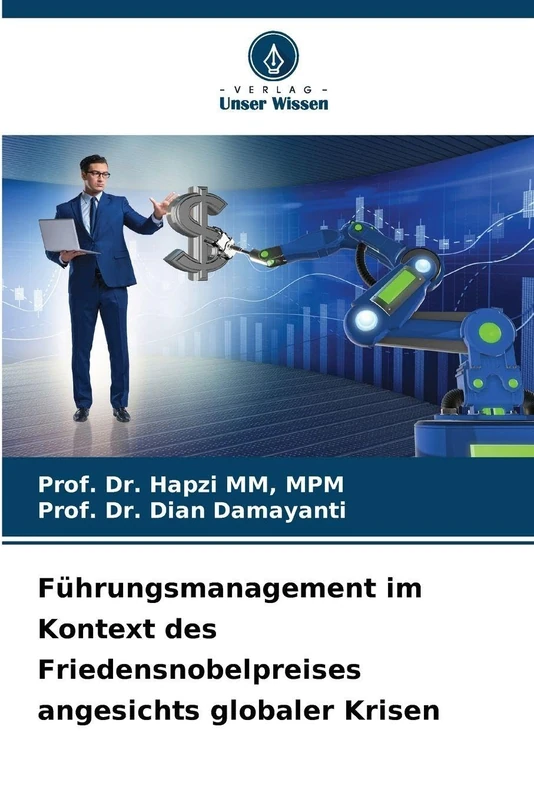 Führungsmanagement im Kontext des Friedensnobelpreises angesichts globaler Krisen - Image 1