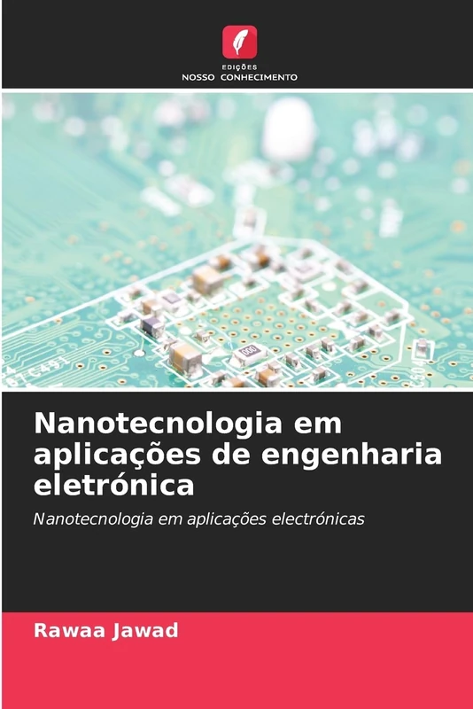 Nanotecnologia em aplicações de engenharia eletrónica: Nanotecnologia em aplicações electrónicas