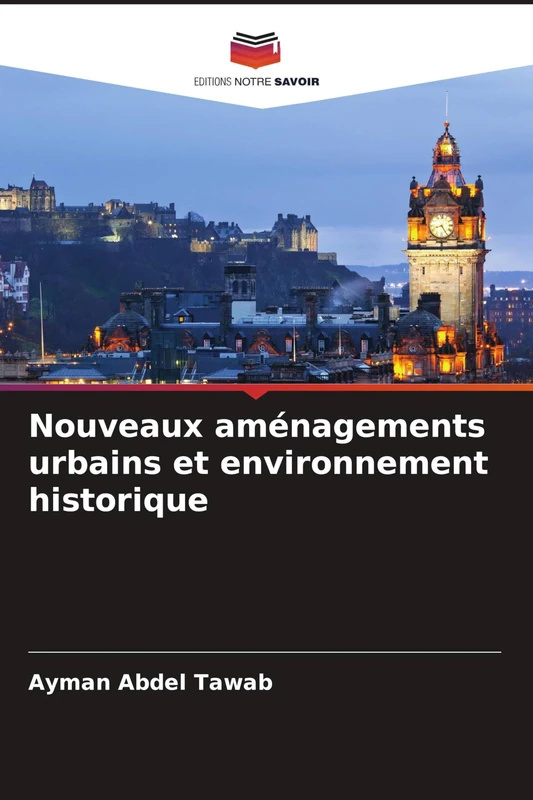 Nouveaux aménagements urbains et environnement historique