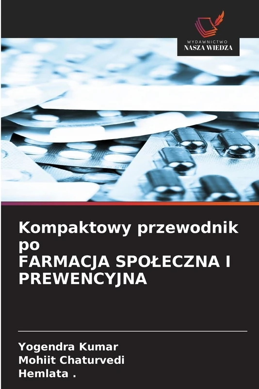 Kompaktowy przewodnik po FARMACJA SPOLECZNA I PREWENCYJNA - Image 1