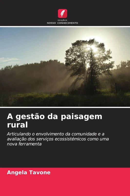 A gestão da paisagem rural: Articulando o envolvimento da comunidade e a avaliação dos serviços ecossistémicos como uma nova ferramenta - Image 1