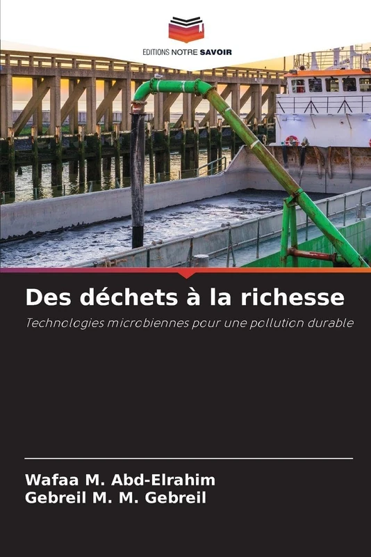 Des déchets à la richesse: Technologies microbiennes pour une pollution durable