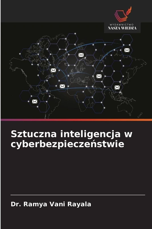 Sztuczna inteligencja w cyberbezpieczeństwie