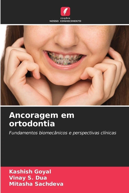 Ancoragem em ortodontia: Fundamentos biomecânicos e perspectivas clínicas