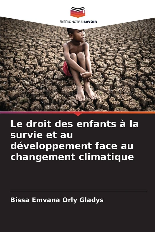 Le droit des enfants à la survie et au développement face au changement climatique