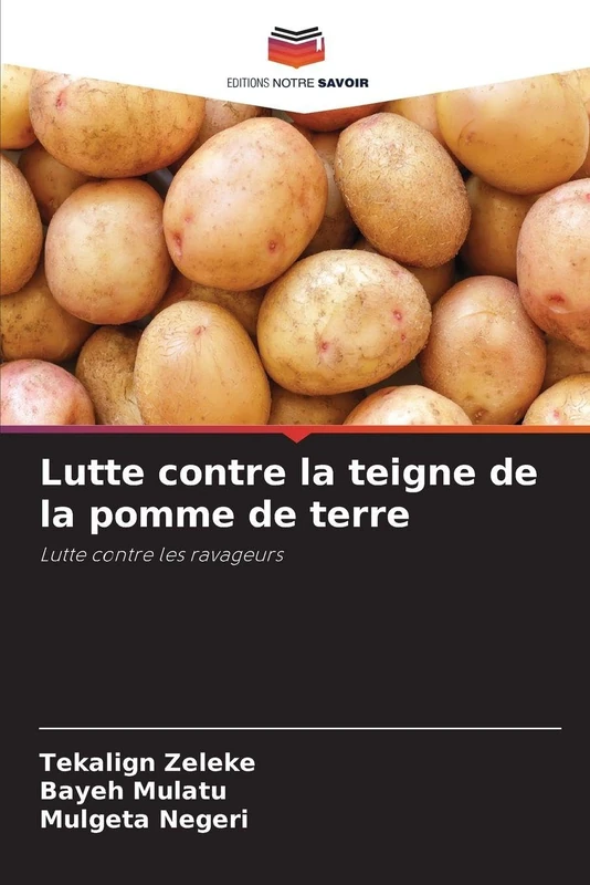 Lutte contre la teigne de la pomme de terre: Lutte contre les ravageurs