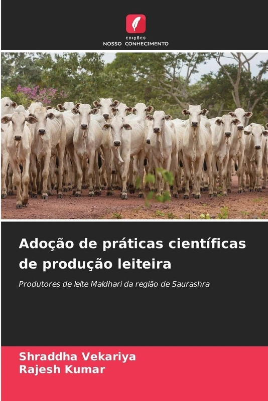 Adoção de práticas científicas de produção leiteira: Produtores de leite Maldhari da região de Saurashra