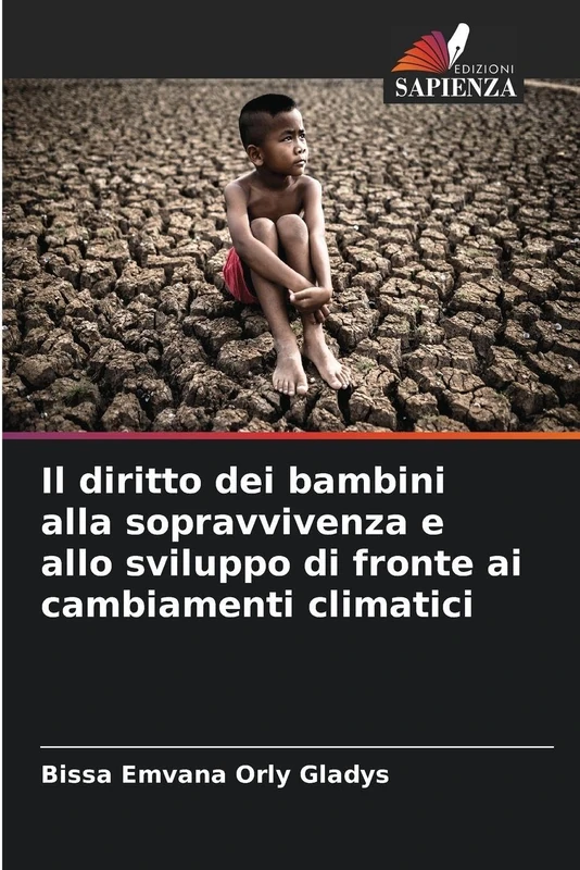 Il diritto dei bambini alla sopravvivenza e allo sviluppo di fronte ai cambiamenti climatici