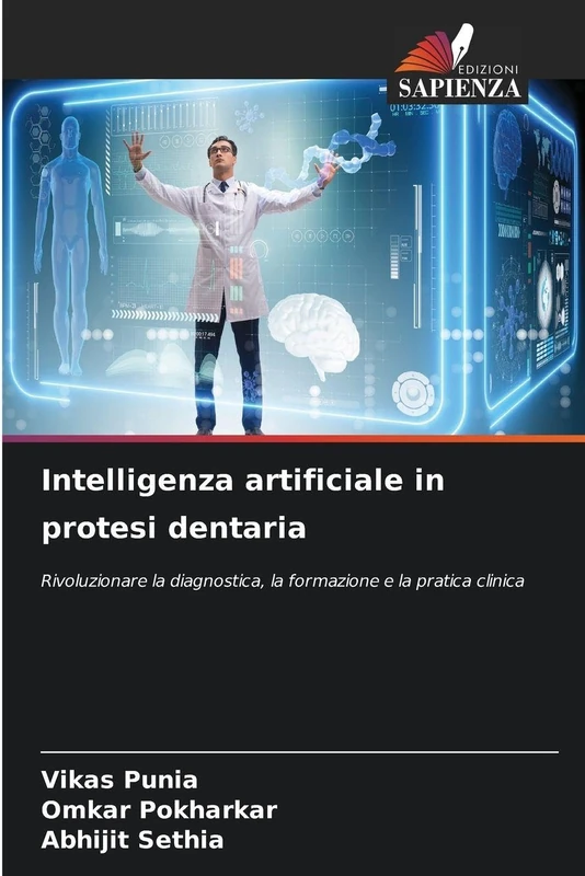 Intelligenza artificiale in protesi dentaria: Rivoluzionare la diagnostica, la formazione e la pratica clinica