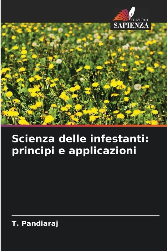 Scienza delle infestanti: principi e applicazioni