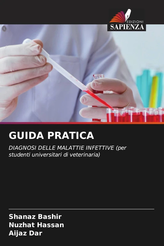 Guida Pratica: DIAGNOSI DELLE MALATTIE INFETTIVE (per studenti universitari di veterinaria)