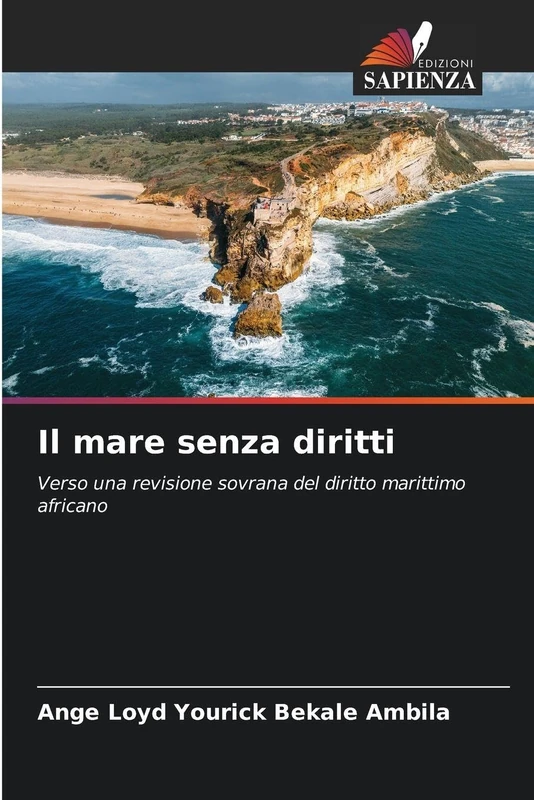 Il mare senza diritti: Verso una revisione sovrana del diritto marittimo africano