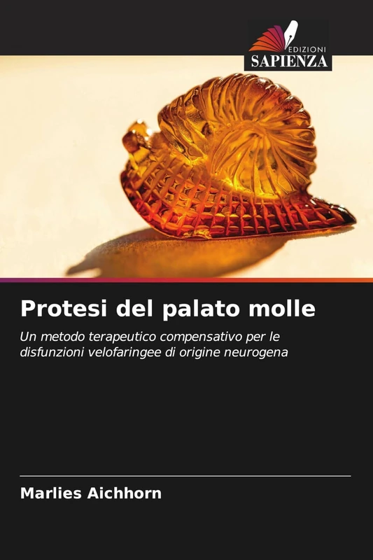 Protesi del palato molle: Un metodo terapeutico compensativo per le disfunzioni velofaringee di origine neurogena - Image 1