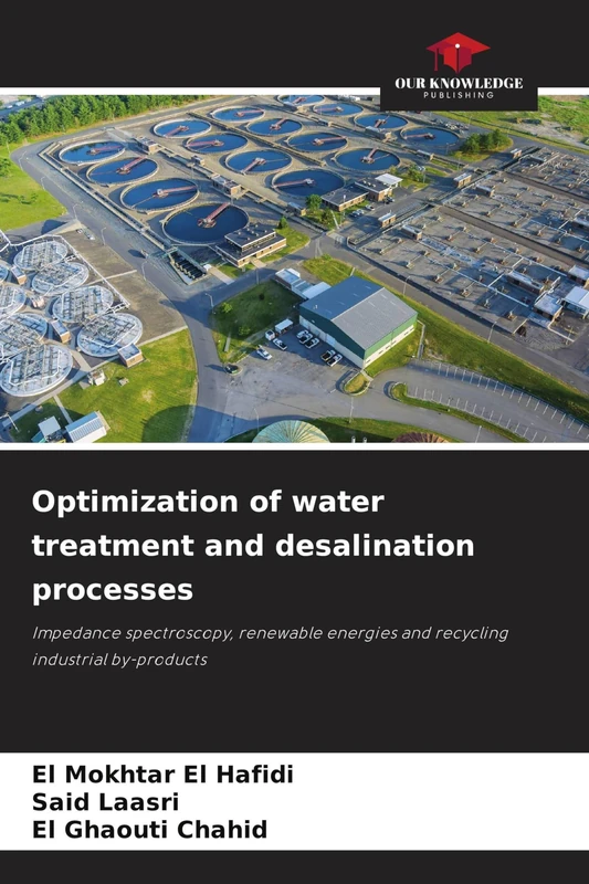 Optimization of water treatment and desalination processes: Impedance spectroscopy, renewable energies and recycling industrial by-products