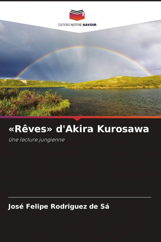 Rêves d'Akira Kurosawa: Une lecture jungienne