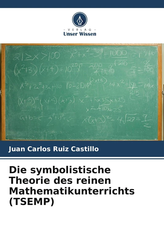 Die symbolistische Theorie des reinen Mathematikunterrichts (TSEMP)