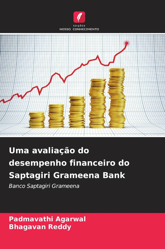 Uma avaliação do desempenho financeiro do Saptagiri Grameena Bank