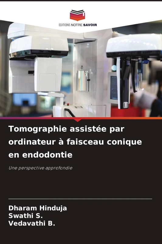 Tomographie assistée par ordinateur à faisceau conique en endodontie: Une perspective approfondie