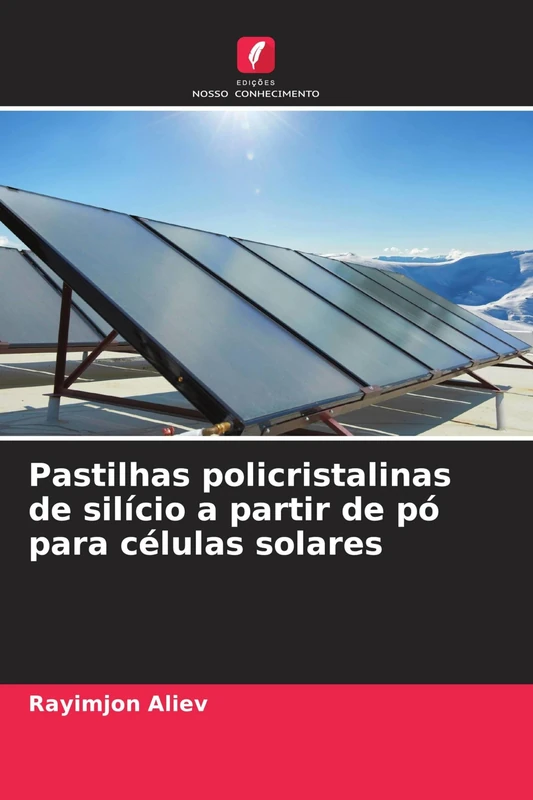Pastilhas policristalinas de silício a partir de pó para células solares