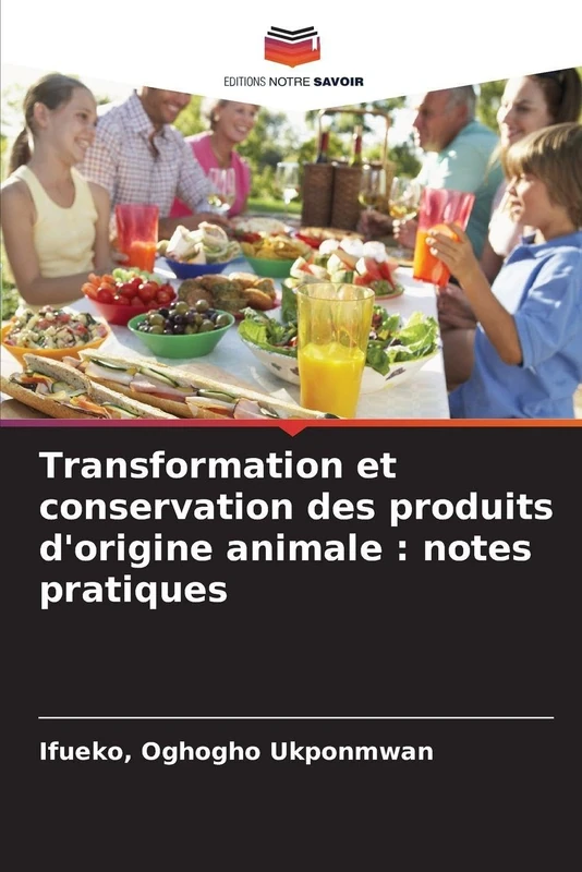 Transformation et conservation des produits d'origine animale: notes pratiques