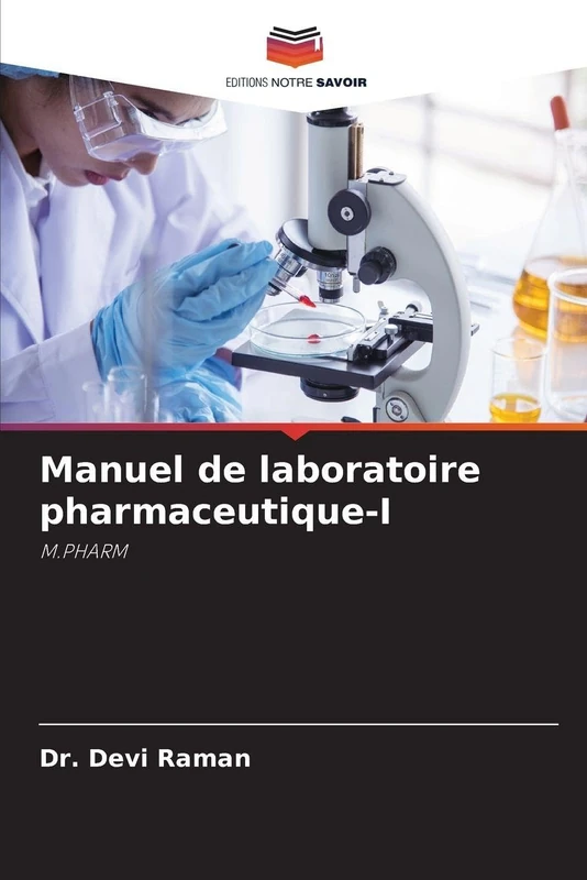 Manuel de laboratoire pharmaceutique-I: M.PHARM