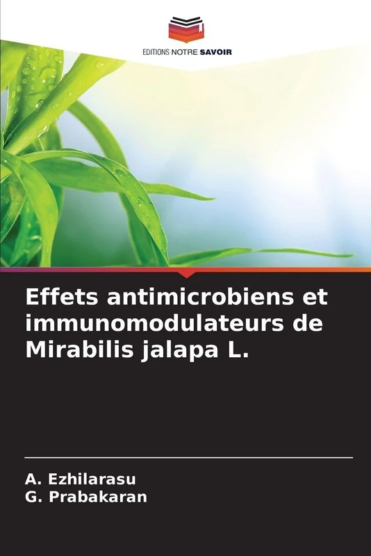 Effets antimicrobiens et immunomodulateurs de Mirabilis jalapa L.