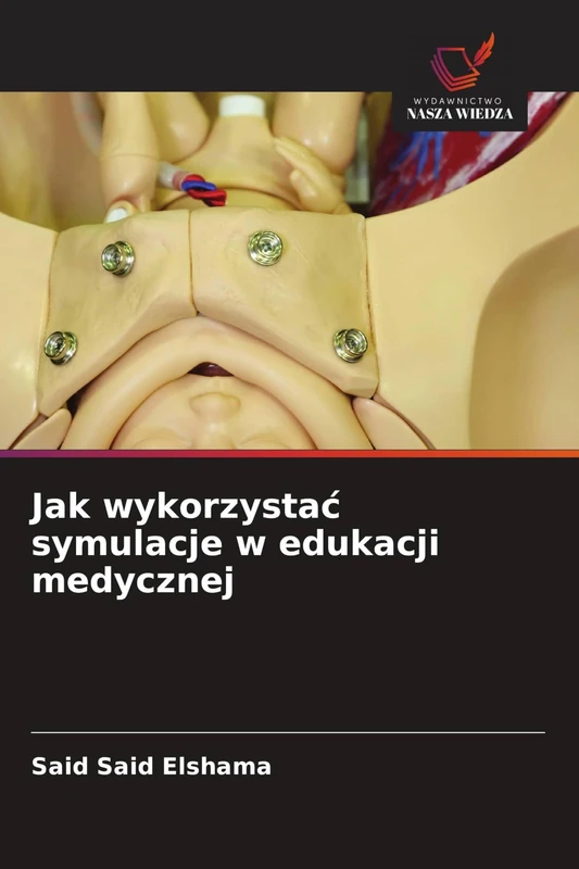 Jak wykorzystac symulacje w edukacji medycznej