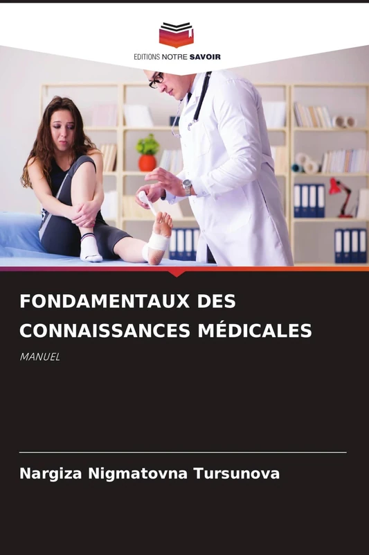 Fondamentaux Des Connaissances Médicales: MANUEL
