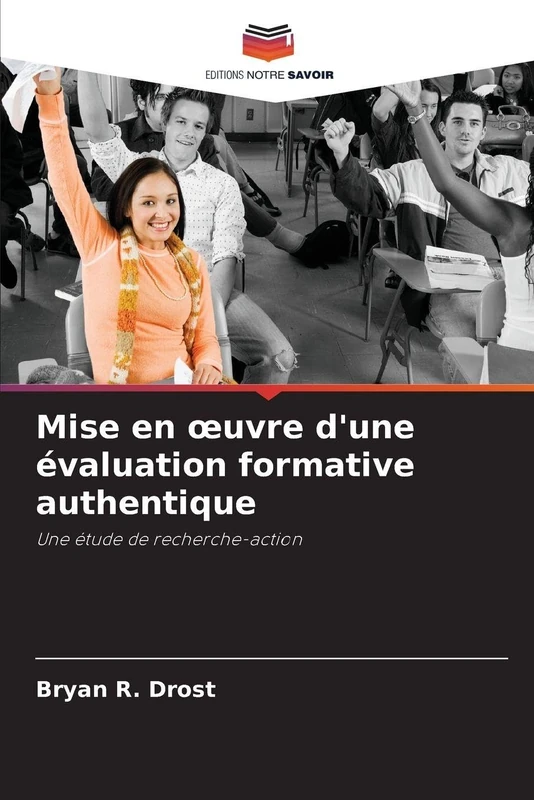 Mise en oeuvre d'une évaluation formative authentique: Une étude de recherche-action