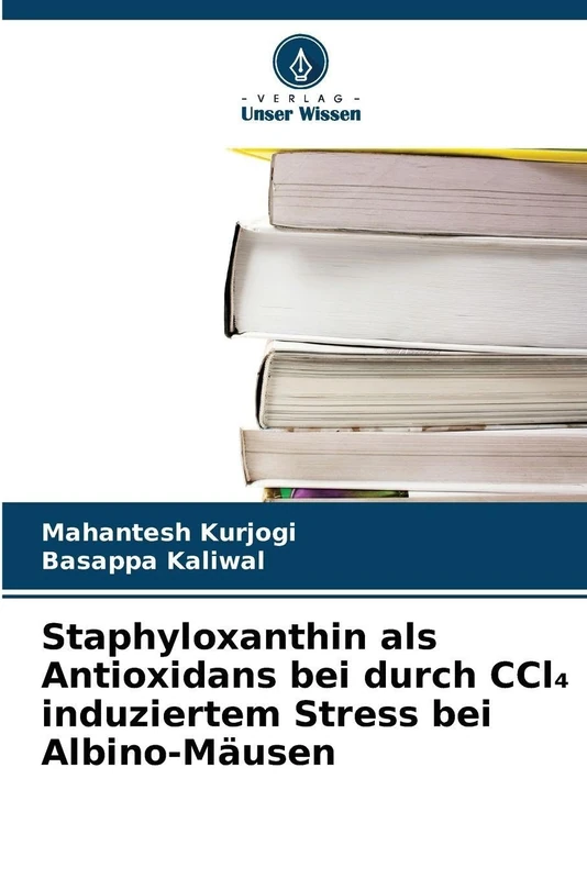 Staphyloxanthin als Antioxidans bei durch CCl₄ induziertem Stress bei Albino-Mäusen - Image 1