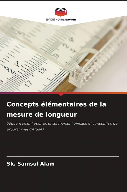 Concepts élémentaires de la mesure de longueur: Séquencement pour un enseignement efficace et conception de programmes d'études - Image 1