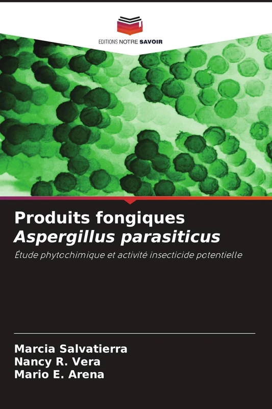 Produits fongiques Aspergillus parasiticus: Étude phytochimique et activité insecticide potentielle