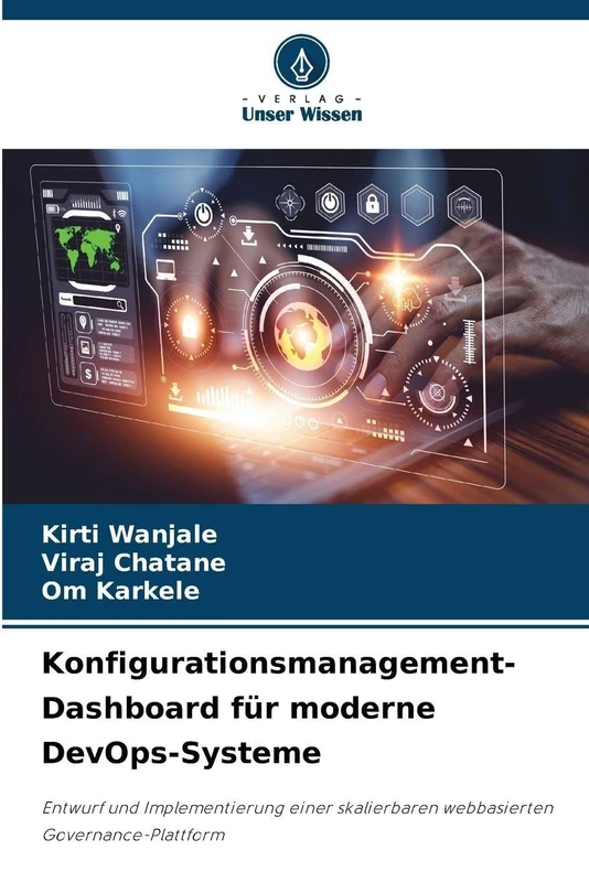 Konfigurationsmanagement-Dashboard für moderne DevOps-Systeme: Entwurf und Implementierung einer skalierbaren webbasierten Governance-Plattform - Image 1