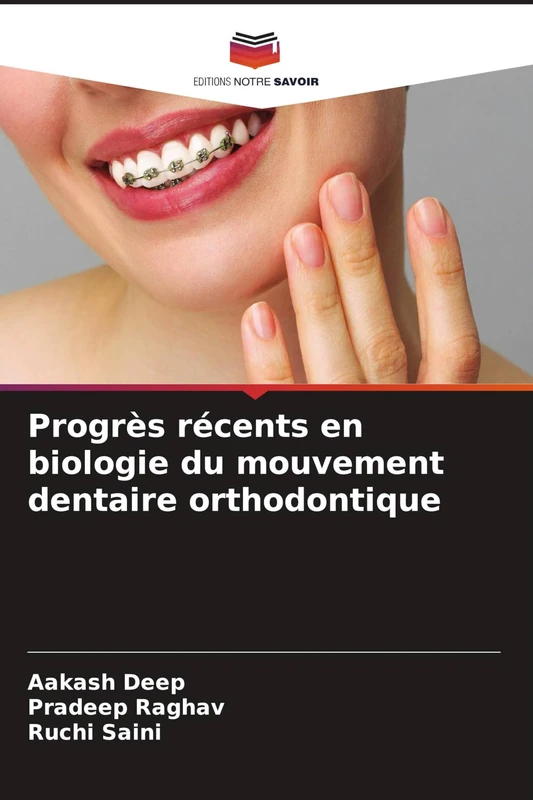 Progrès récents en biologie du mouvement dentaire orthodontique