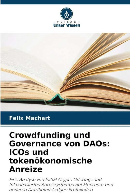 Crowdfunding und Governance von DAOs: ICOs und tokenökonomische Anreize - Image 1