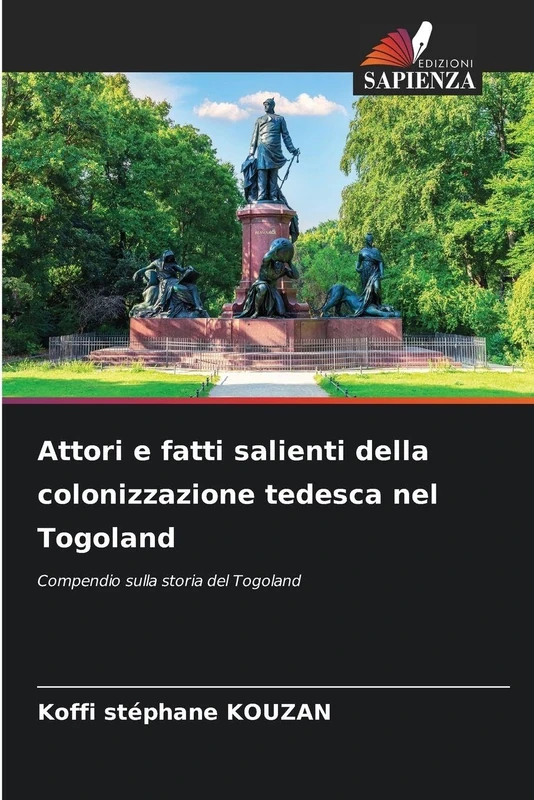 Attori e fatti salienti della colonizzazione tedesca nel Togoland: Compendio sulla storia del Togoland - Image 1