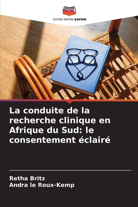 La conduite de la recherche clinique en Afrique du Sud: le consentement éclairé