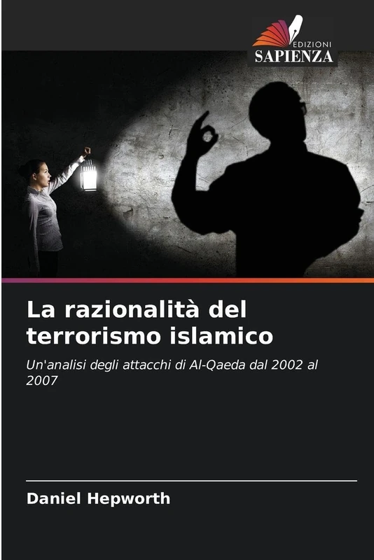 La razionalità del terrorismo islamico: Un'analisi degli attacchi di Al-Qaeda dal 2002 al 2007 - Image 1