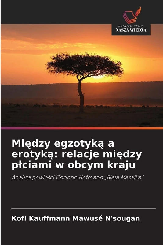 Między egzotyką a erotyką: relacje między płciami w obcym kraju