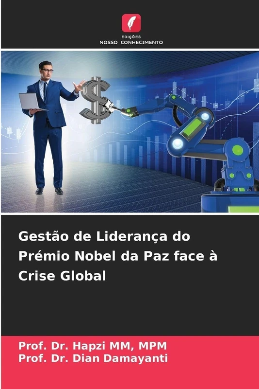 Gestão de Liderança do Prémio Nobel da Paz face à Crise Global - Image 1