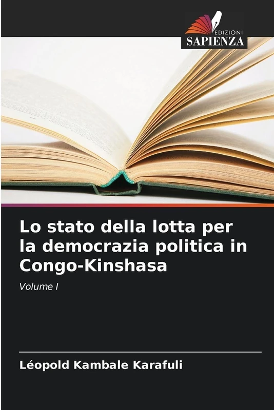 Lo stato della lotta per la democrazia politica in Congo-Kinshasa: Volume I - Image 1