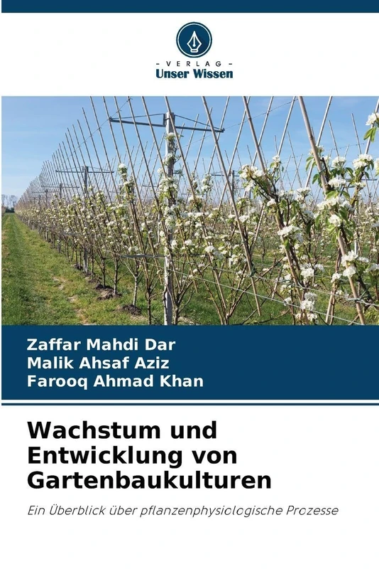 Wachstum und Entwicklung von Gartenbaukulturen: Ein Überblick über pflanzenphysiologische Prozesse