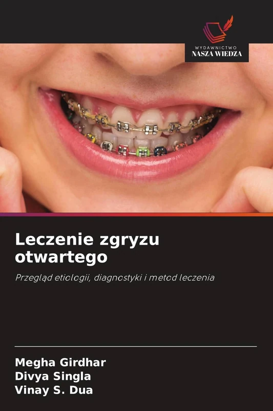 Leczenie zgryzu otwartego: Przegl¿d etiologii, diagnostyki i metod leczenia