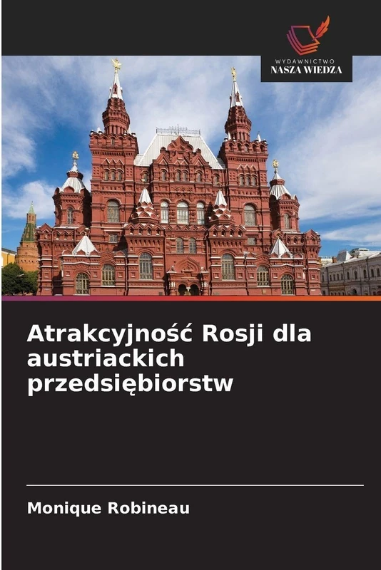 Atrakcyjnośc Rosji dla austriackich przedsiębiorstw